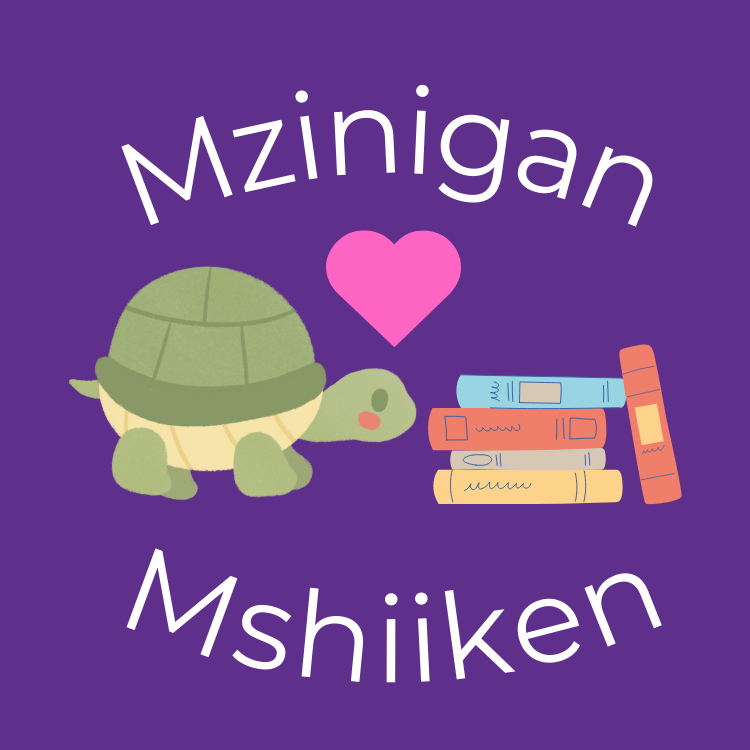 A turtle walking toward a pile of multicolored books with a pink heart above its head. Text reading "Mzinigan Mshiiken" surrounds the image.